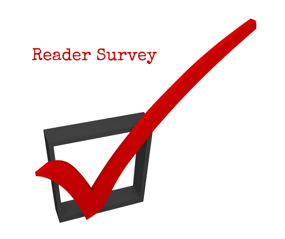 Reader Survey