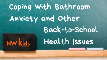 Coping with Bathroom Anxiety and Other Back-to-School Health Issues
